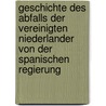 Geschichte des Abfalls der Vereinigten Niederlander von der spanischen Regierung door Schiller Friedrich