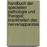 Handbuch Der Speciellen Pathologie Und Therapie: Krankheiten Des Nervenapparates door Rudolf Virchow