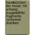 Handbüchlein der Moral: Mit Anhang; ausgewählte Fragmente verlorener Diatriben