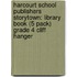 Harcourt School Publishers Storytown: Library Book (5 Pack) Grade 4 Cliff Hanger