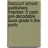 Harcourt School Publishers Trophies: 5 Pack Pre-Decodable Book Grade K The Party