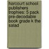 Harcourt School Publishers Trophies: 5 Pack Pre-Decodable Book Grade K The Salad