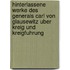 Hinterlassene Werke des Generals Carl von Glausewitz uber Kreig und Kreigfuhrung