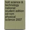 Holt Science & Technology National: Student Edition Cd-rom Physical Science 2007 door Winston