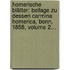 Homerische Blätter: Beilage Zu Dessen Carmina Homerica, Bonn, 1858, Volume 2...