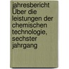 Jahresbericht Über die Leistungen der Chemischen Technologie, sechster Jahrgang by Johannes Rudolf Wagner
