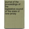 Journal of the Proceedings of the Legislative-Council of the State of New-Jersey door Onbekend