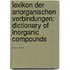 Lexikon Der Anorganischen Verbindungen: Dictionary Of Inorganic Compounds ......