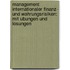 Management Internationaler Finanz- Und Wahrungsrisiken: Mit Ubungen Und Losungen