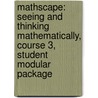 Mathscape: Seeing and Thinking Mathematically, Course 3, Student Modular Package door McGraw-Hill