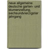 Neue Allgemeine Deutsche Garten- Und Blumenzeitung, Sechsundvierzigster Jahrgang by Rudolph Mettler