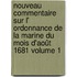 Nouveau commentaire sur l' Ordonnance de la marine du mois d'août 1681 Volume 1