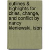 Outlines & Highlights For Cities, Change, And Conflict By Nancy Kleniewski, Isbn by Cram101 Textbook Reviews