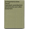 Prolegomena eines neuen Habräisch-Aramäischen Wörterbuchs zum Alten Testament door Delitzsch