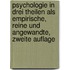 Psychologie in Drei Theilen als Empirische, Reine und Angewandte, zweite Auflage