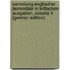 Sammlung Englischer Denkmäler in Kritischen Ausgaben, Volume 4 (German Edition)