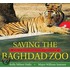 Saving the Baghdad Zoo: How Dogs Have Captured Our Hearts for Thousands of Years