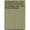 Studyguide For A First Course In Probability By Sheldon Ross, Isbn 9780131856622 door Cram101 Textbook Reviews