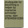 Studyguide For Becoming A Helper By Marianne Schneider Corey, Isbn 9780495812265 door Cram101 Textbook Reviews