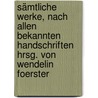 Sämtliche Werke, nach allen bekannten Handschriften hrsg. von Wendelin Foerster by Chr tien