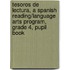 Tesoros de Lectura, a Spanish Reading/Language Arts Program, Grade 4, Pupil Book