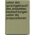 Ueber den Sprachgebrauch des Aristoteles: Beobachtungen ueber die Praepositionen