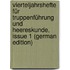 Vierteljahrshefte Für Truppenführung Und Heereskunde, Issue 1 (German Edition)