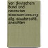 Von Deutschem Bund Und Deutscher Staatsverfassung: Allg. Staatsrechtl. Ansichten