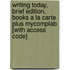 Writing Today, Brief Edition, Books a la Carte Plus Mycomplab [With Access Code]