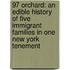 97 Orchard: An Edible History Of Five Immigrant Families In One New York Tenement
