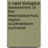 A Rapid Biological Assessment of the Kwamalasamutu  Region, Southwestern Suriname