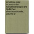 Amalthea Oder Museum Der Kunstmythologie Und Bildlichen Alterthumskunde, Volume 2