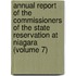 Annual Report of the Commissioners of the State Reservation at Niagara (Volume 7)