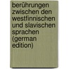Berührungen Zwischen Den Westfinnischen Und Slavischen Sprachen (German Edition) door Julius Mikkola Jooseppi