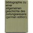 Bibliographie Zu Einer Allgemeinen Geschichte Des Zeitungswesens (German Edition)
