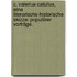 C. Valerius Catullus, Eine literarische-historische Skizze: populärer Vorträge.