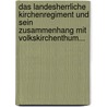 Das Landesherrliche Kirchenregiment Und Sein Zusammenhang Mit Volkskirchenthum... by Adolf Von Stählin