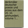 Denkmäler Deutscher Poesie Und Prosa Aus Dem Viii.-xii. Jahrhundert, Volume 1... door Karl Mullenhoff