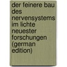 Der Feinere Bau Des Nervensystems Im Lichte Neuester Forschungen (German Edition) door LenhosséK. Mihály