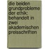 Die Beiden Grundprobleme Der Ethik: Behandelt In Zwei Akademischen Preisschriften