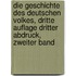 Die Geschichte des deutschen Volkes, Dritte Auflage dritter Abdruck, Zweiter Band