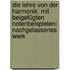 Die Lehre von der Harmonik: Mit beigefügten Notenbeispielen: nachgelassenes Werk