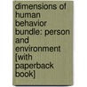 Dimensions Of Human Behavior Bundle: Person And Environment [With Paperback Book] door Elizabeth D. Hutchison