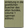 Einleitung in Die Goettlichen Buecher Des Alten Bundes, Volume 1 (German Edition) door Jahn Johann
