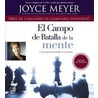 El Campo de Batalla de la Mente: Como Ganar la Batalla en Tu Mente [With Earbuds] door Joyce Meyer