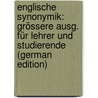 Englische Synonymik: Grössere Ausg. Für Lehrer Und Studierende (German Edition) by Klöpper Clemens