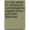 Erz Hlte Welten Im Richterbuch: Narratologische Aspekte Eines Polyfonen Diskurses by Susanne Gillmayr-Bucher