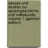 Essays Und Studien Zur Sprachgeschichte Und Volkskunde, Volume 1 (German Edition)