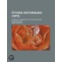 Etudes Historiques (1875); Le Ons Et Fragments Du Cours D'Histoire Eccl Siastique