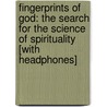 Fingerprints of God: The Search for the Science of Spirituality [With Headphones] by Barbara Bradley Hagerty